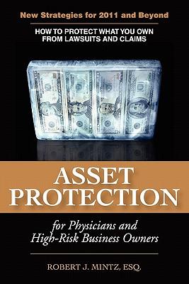 Asset Protection for Physicians and High-Risk Business Owners