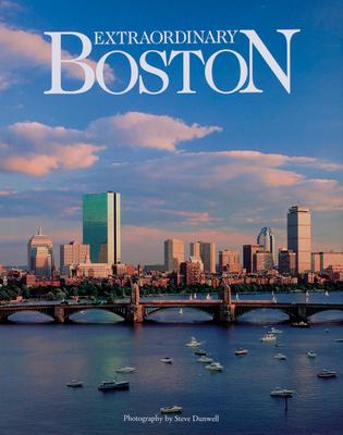 Extraordinary Boston: Revised 2013