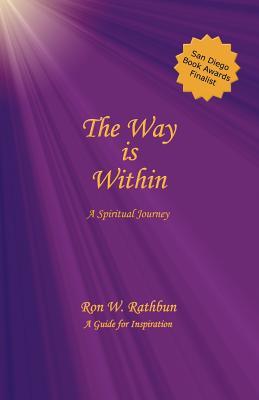 The Way Is Within: A Spiritual Journey