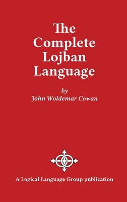 The Complete Lojban Language