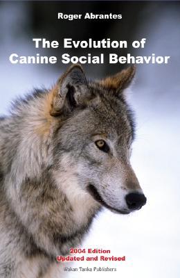 The Evolution of Canine Social Behavior