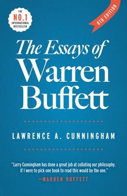 The Essays of Warren Buffett: Lessons for Corporate America