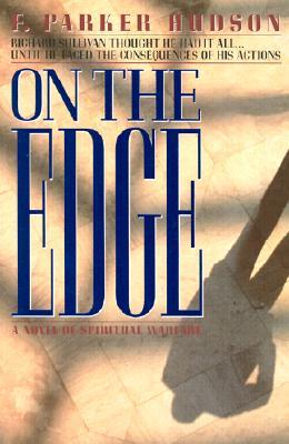 On The Edge: A Novel of Spiritual Warfare