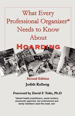 What Every Professional Organizer Needs to Know About Hoarding