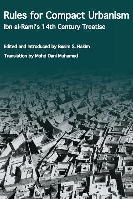 Rules for Compact Urbanism: Ibn al-Rami's 14th Century Treatise Subscription