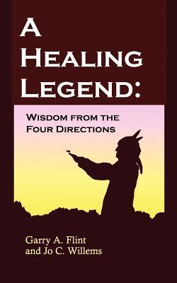 A Healing Legend: Wisdom from the Four Directions