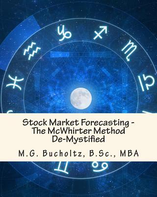 Stock Market Forecasting: The McWhirter Method De-Mystified