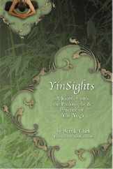 Yinsights: A Journey Into the Philosophy & Practice of Yin Yoga Subscription