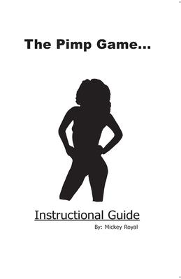 The Pimp Game: Instructional Guide