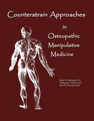 Counterstrain Approaches In Osteopathic Manipulative Medicine