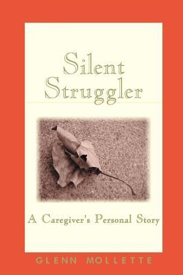 Silent Struggler: A Caregiver's Personal Story