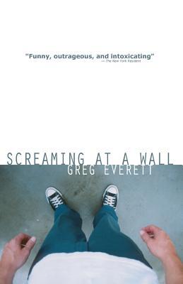 Screaming at a Wall