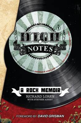 High Notes: A Rock Memoir