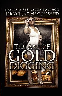 The Art of Gold Digging