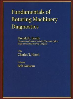 Fundamentals of Rotating Machinery Diagnostics