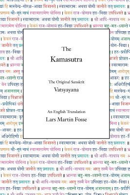 The Kamasutra: The Original Sanskrit and An English Translation