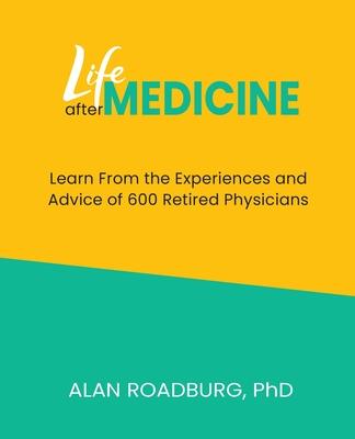 Life After Medicine: Retirement Lifestyle Readiness