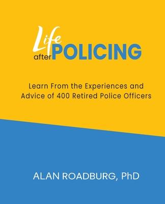 Life After Policing