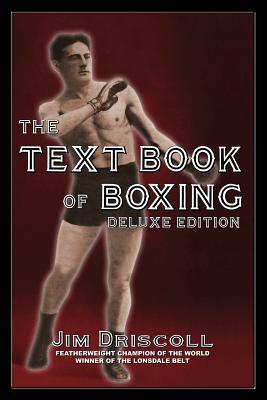 The Text Book of Boxing: The Deluxe Edition