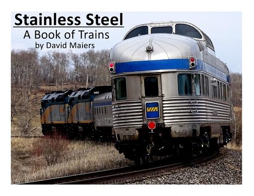Stainless Steel - A Book of Trains (Color Edition) Subscription