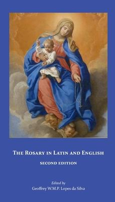 The Rosary in Latin and English, Second Edition