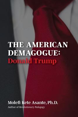 The American Demagogue, Donald Trump -Revised Ed. Subscription