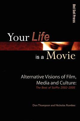 Your Life is a Movie