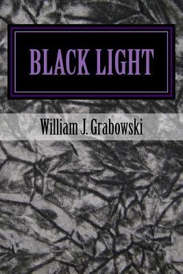 Black Light: Perspectives on Mysterious Phenomena