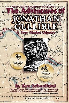 The Adventures of Jonathan Gullible: A Free Market Odyssey