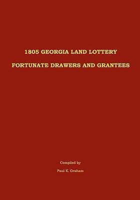 1805 Georgia Land Lottery Fortunate Drawers and Grantees