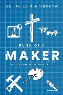 Faith Of A Maker