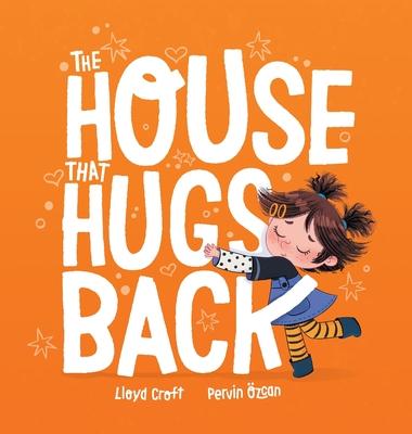 The House That Hugs Back