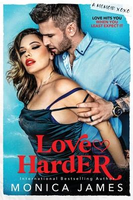 Love Harder: A Memoir