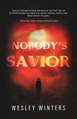 Nobody's Savior