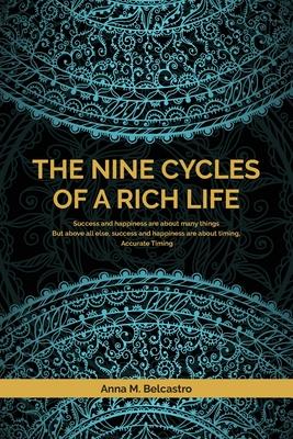 The Nine Cycles of a Rich Life