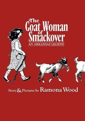 The Goat Woman of Smackover: An Arkansas Legend