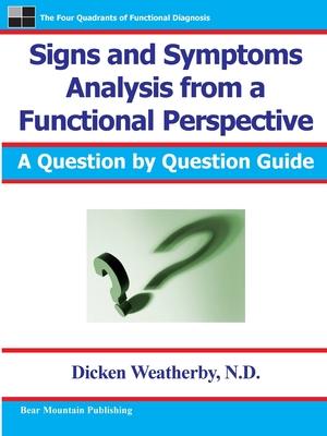 Signs and Symptoms Analysis from a Functional Perspective