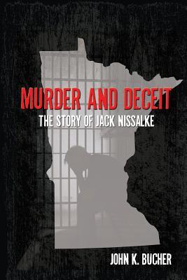 Murder and Deceit: The Story of Jack Nissalke