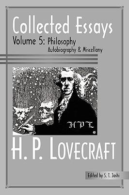 Collected Essays 5: Philosophy; Autobiography and Miscellany