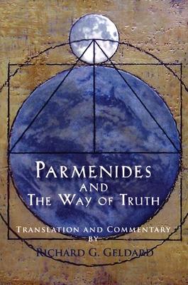 Parmenides and the Way of Truth