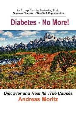 Diabetes - No More!