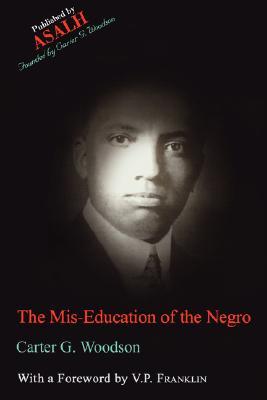 The Mis-Education of the Negro