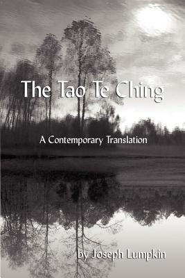 The Tao Te Ching, a Contemporary Translation