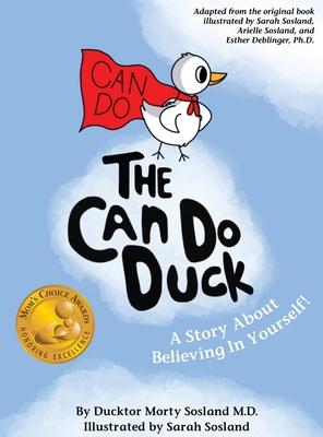 The Can Do Duck (New Edition): A Story About Believing In Yourself