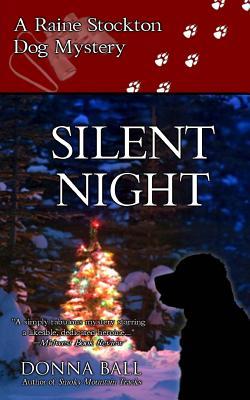 Silent Night: A Raine Stockton Dog Mystery