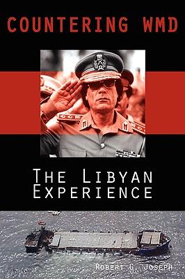 Countering WMD: The Libyan Experience