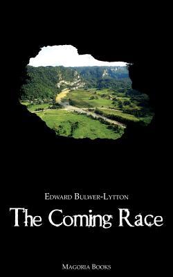 The Coming Race (Magoria Books)