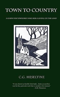 Town to Country; A Guide for Townsmen Who Seek a Living on the Land Subscription
