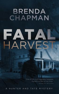 Fatal Harvest: A Hunter and Tate Mystery