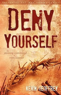 Deny Yourself: The Atoning Command of Yom Kippur